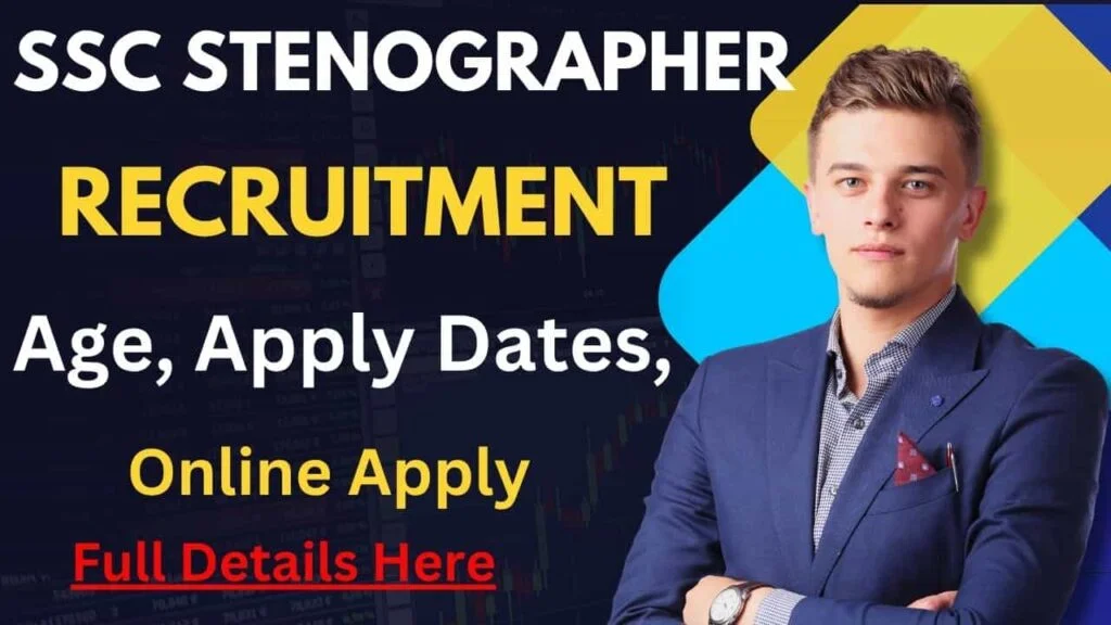 SSC Stenographer Recruitment 2025
